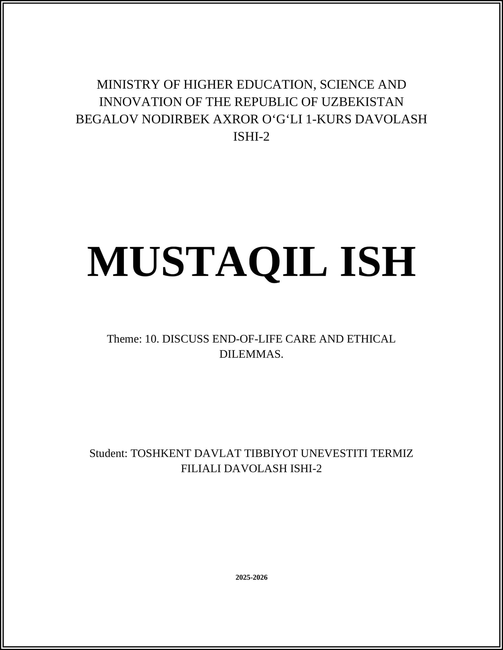 BEGALOV NODIRBEK AXROR OʻGʻLI 1-KURS DAVOLASH ISHI-2