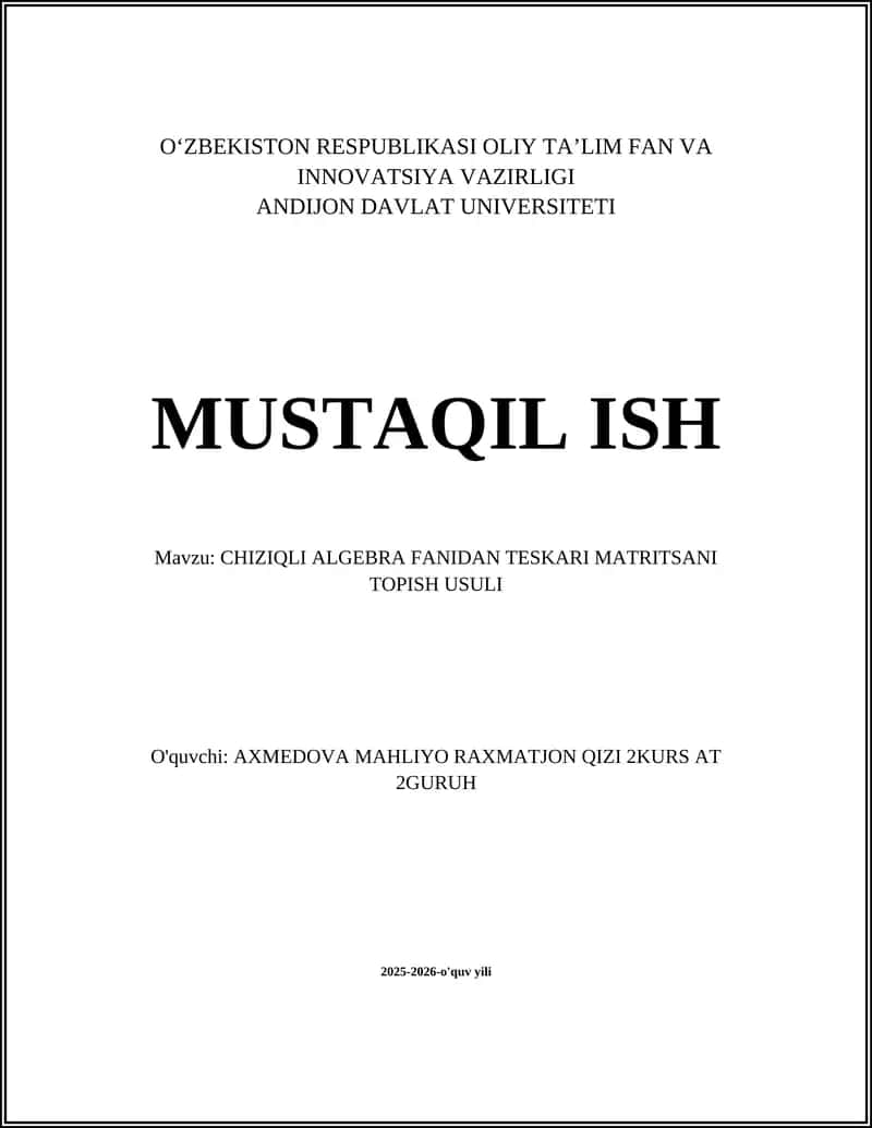 CHIZIQLI ALGEBRA FANIDAN TESKARI MATRITSANI TOPISH USULI