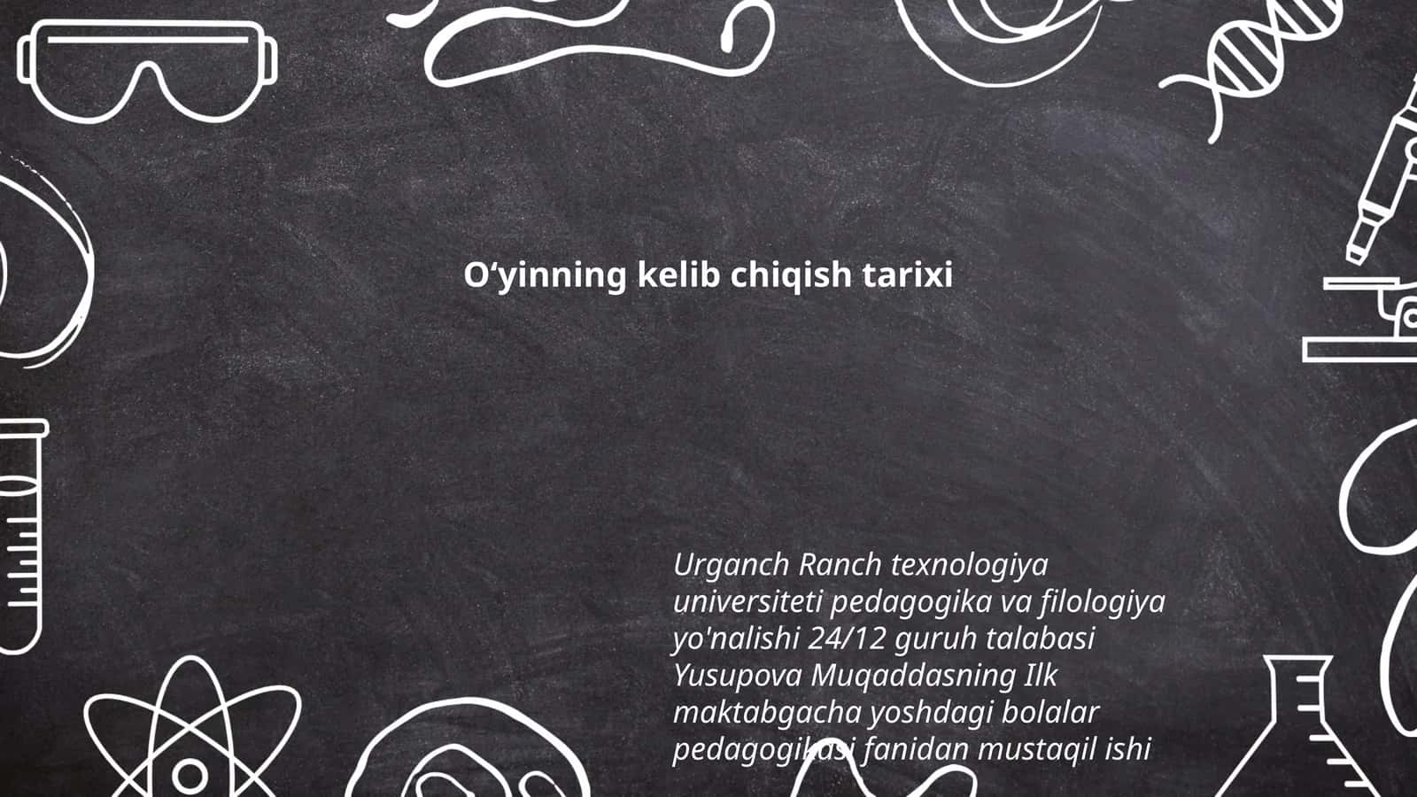 Oʻyinning kelib chiqish tarixi
