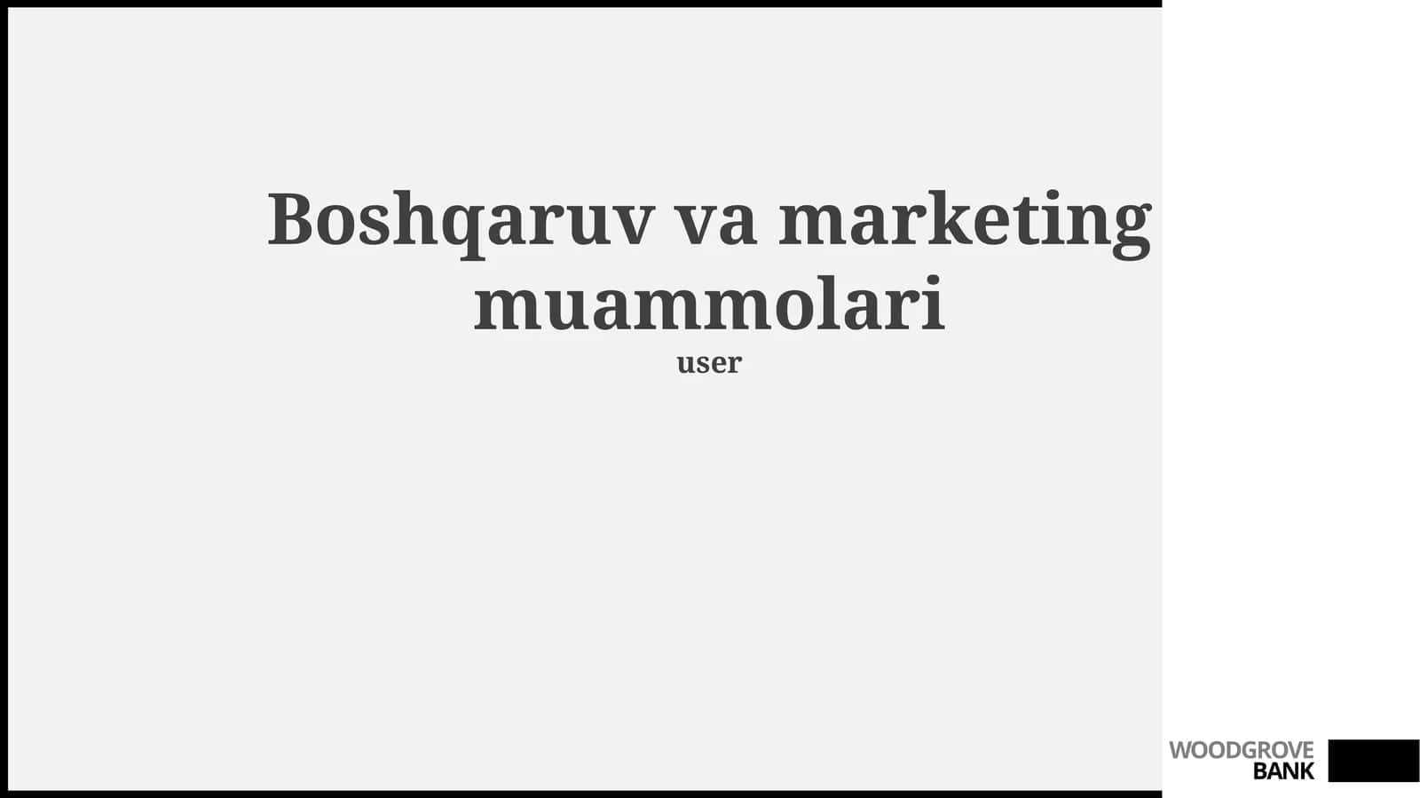 Boshqaruv va marketing muammolari