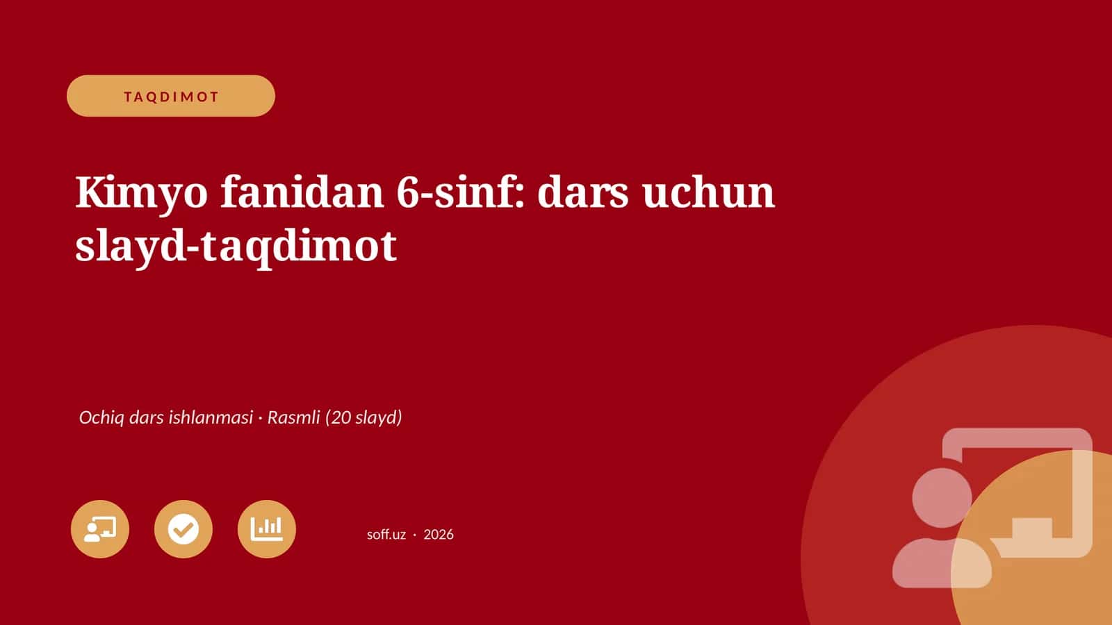 Kimyo fanidan 6-sinf: dars uchun slayd-taqdimot