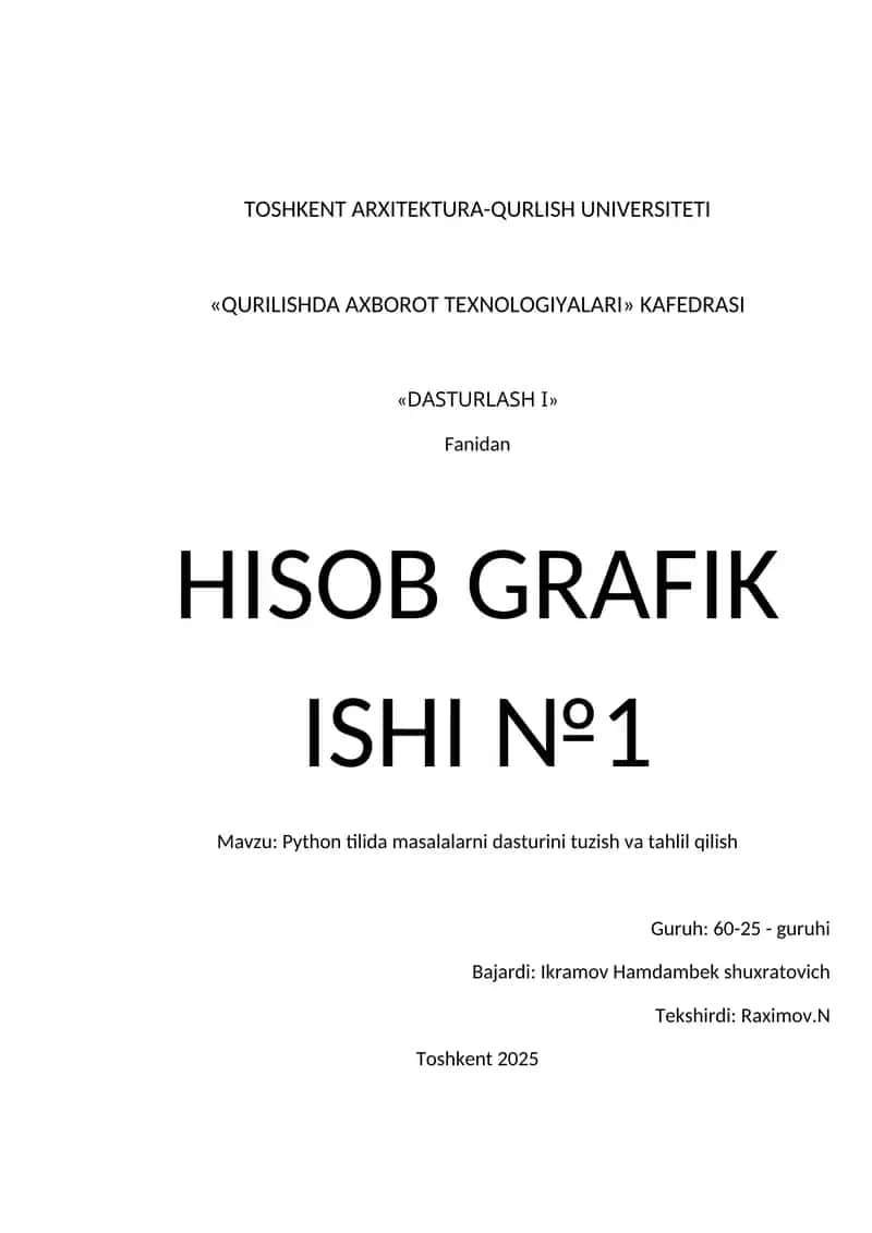 Dasturlash I - Hisob Grafik Ishi #1