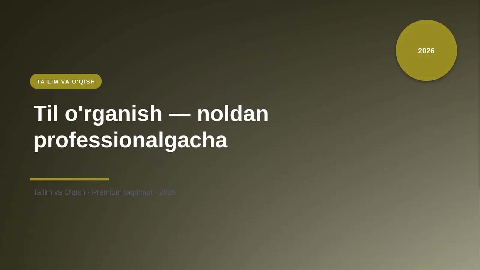 Til o'rganish — noldan professionalgacha