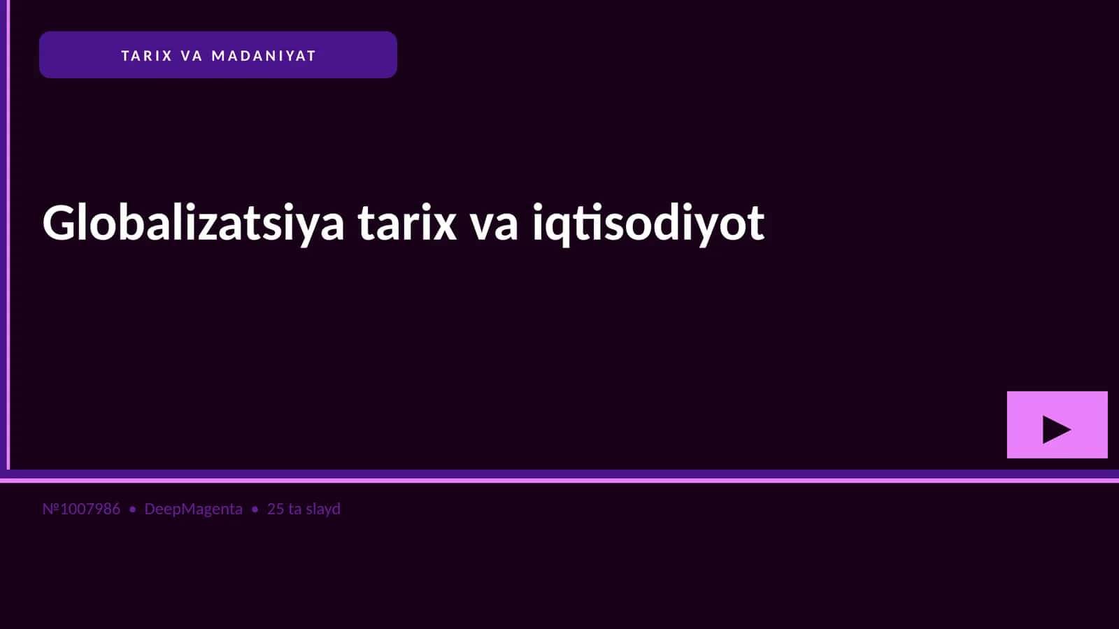 Globalizatsiya tarix va iqtisodiyot