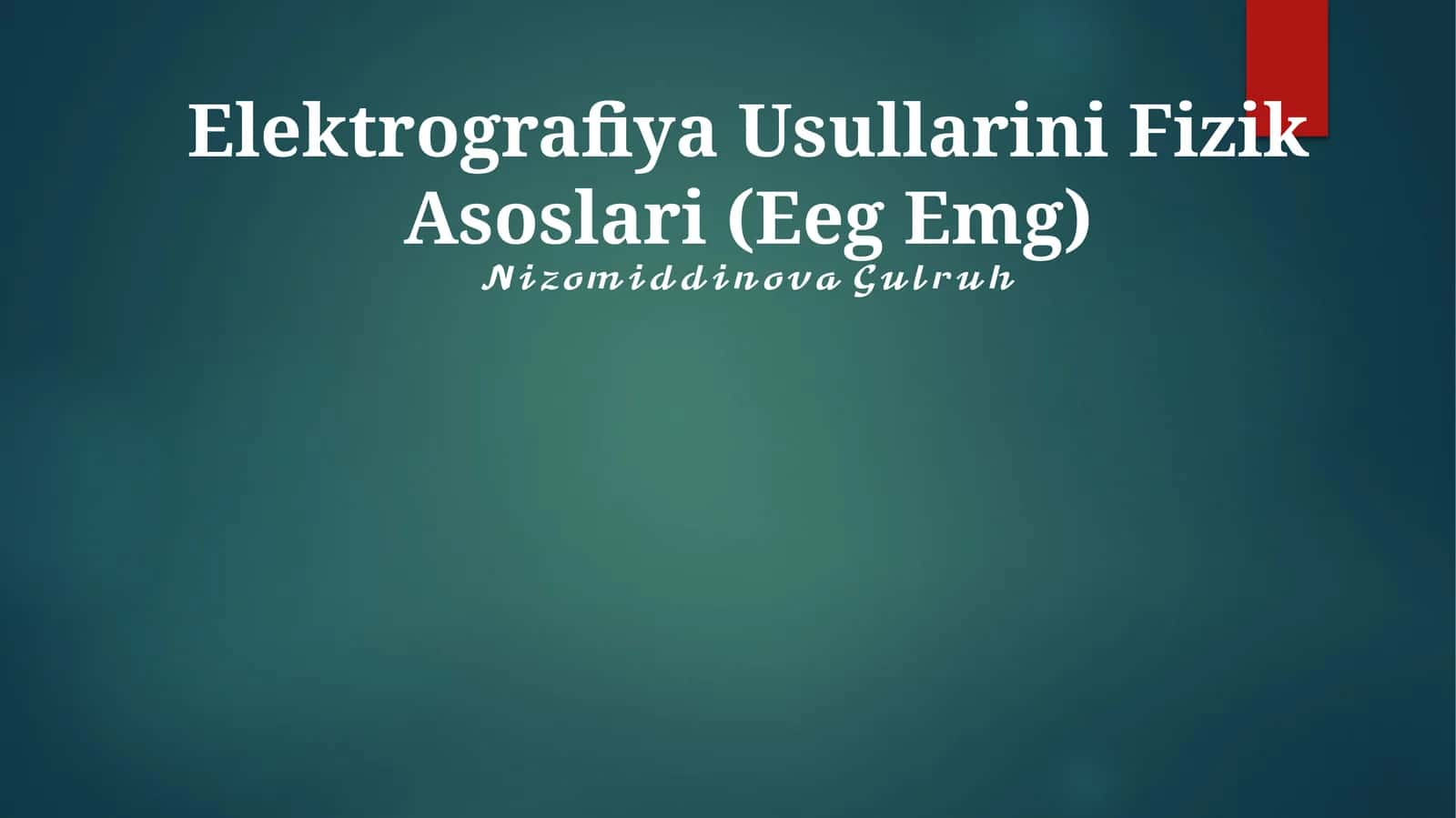 Elektrografiya Usullarini Fizik Asoslari (Eeg Emg)