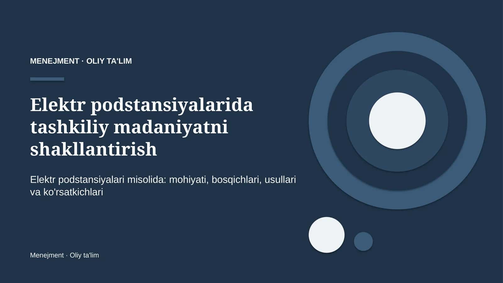 Elektr podstansiyalarida tashkiliy madaniyatni shakllantirish