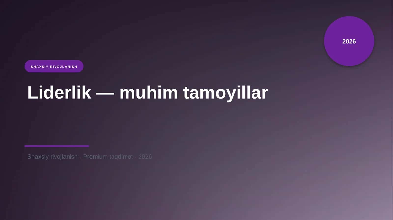 Liderlik — muhim tamoyillar