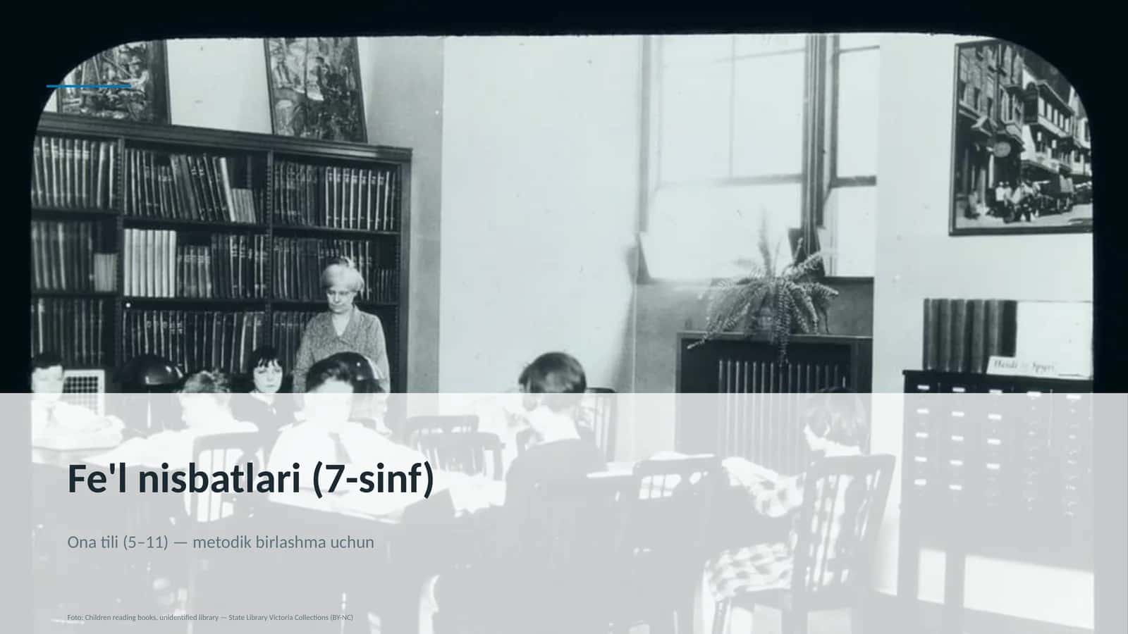 Fe'l nisbatlari (7-sinf)