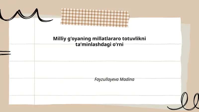 Milliy gʻoyaning millatlararo totuvlikni taʼminlashdagi oʻrni