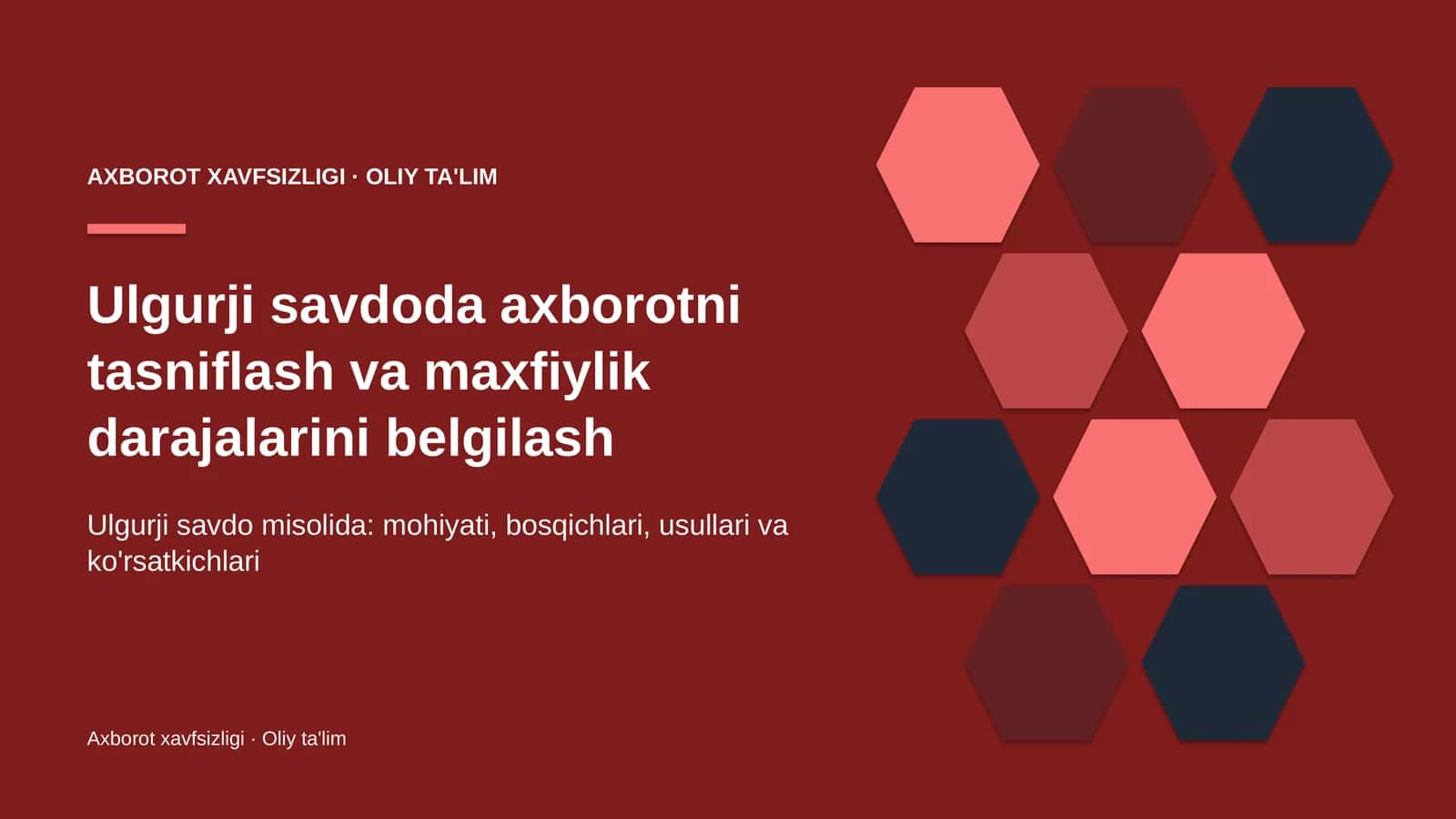 Ulgurji savdoda axborotni tasniflash va maxfiylik darajalarini belgilash