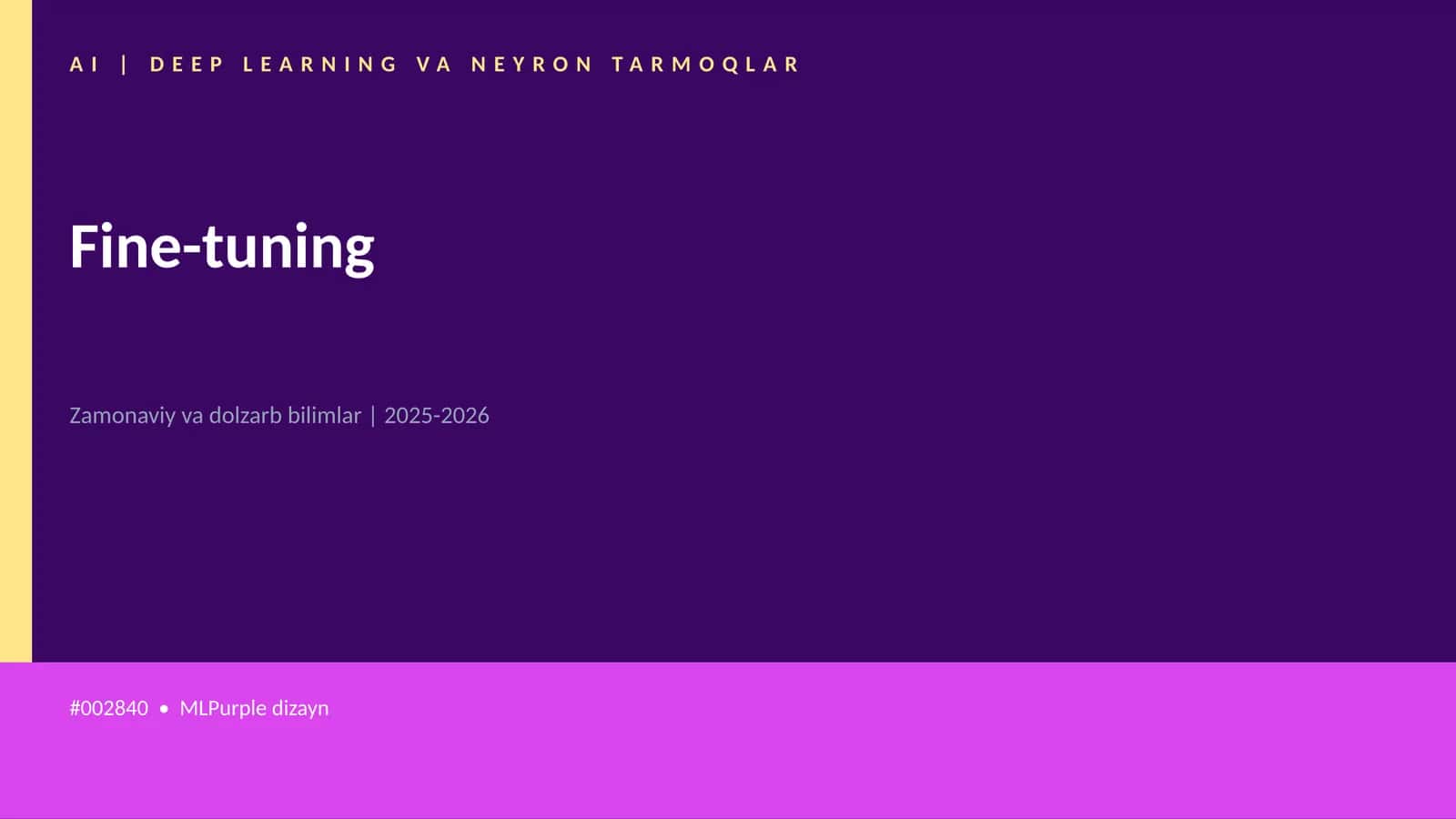 Fine-tuning