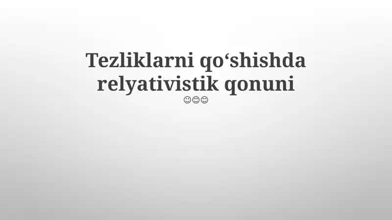 Tezliklarni qoʻshishda relyativistik qonuni