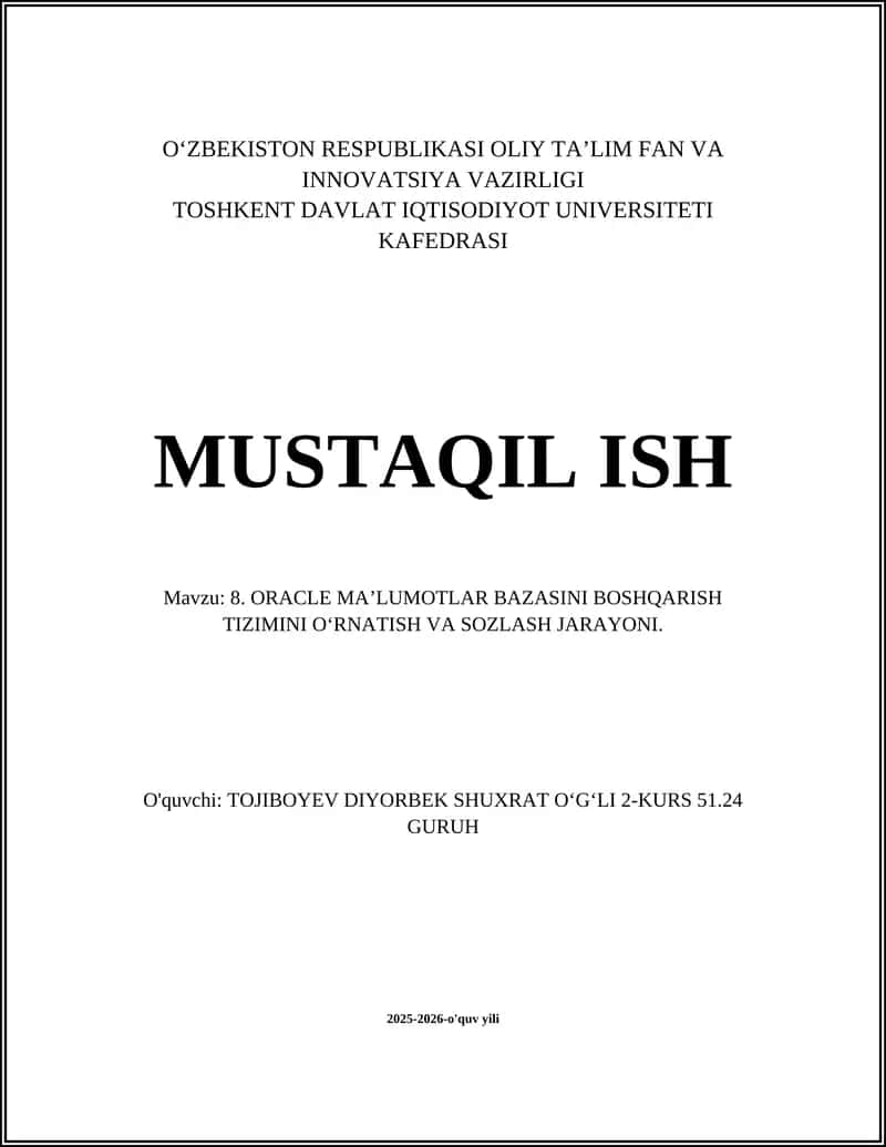 ORACLE MA’LUMOTLAR BAZASINI BOSHQARISH TIZIMINI O‘RNATISH VA SOZLASH JARAYONI