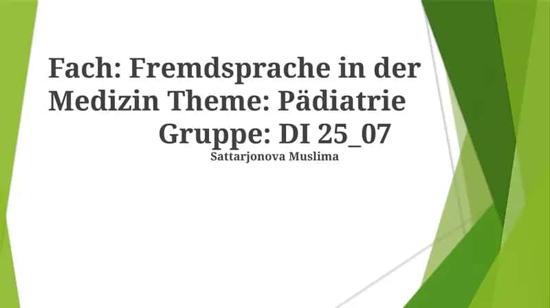 Fremdsprache in der Medizin Theme: Pädiatrie