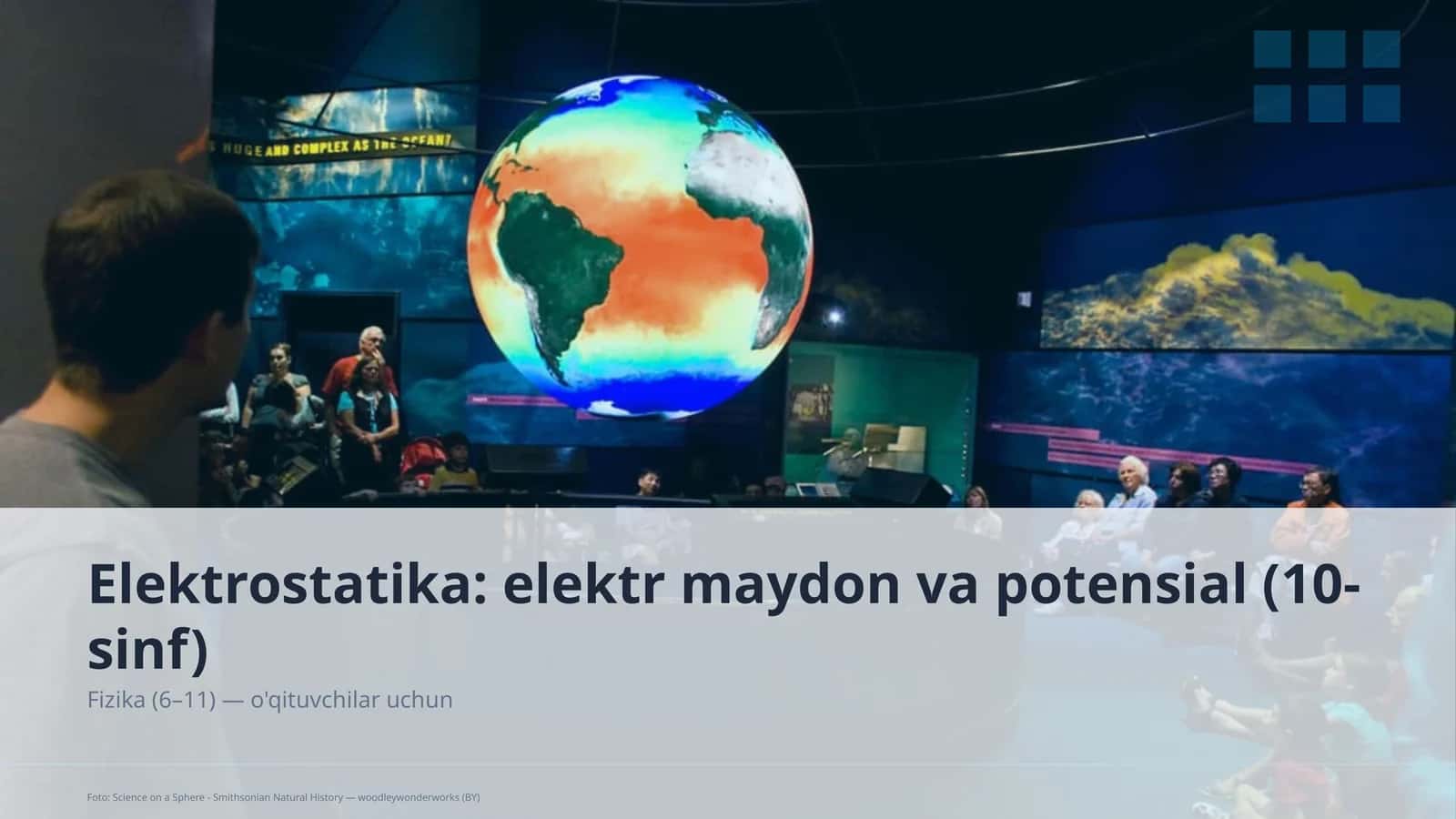 Elektrostatika: elektr maydon va potensial (10-sinf)