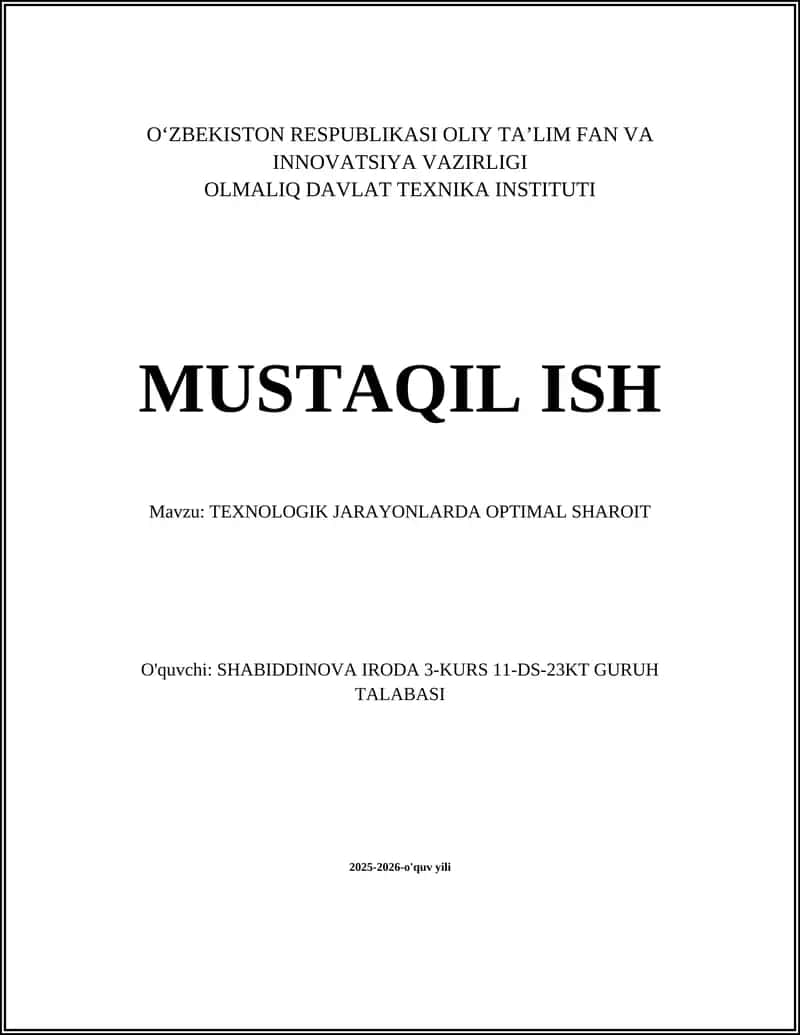 TEXNOLOGIK JARAYONLARDA OPTIMAL SHAROIT