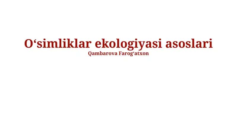 Oʻsimliklar ekologiyasi asoslari