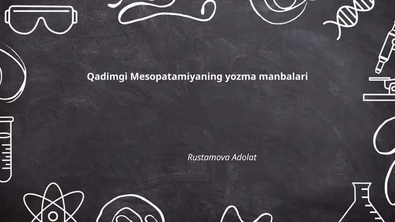 Qadimgi Mesopatamiyaning yozma manbalari
