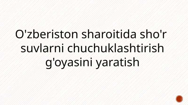 O'zberistonsharoitidasho'r suvlarnichuchuklashtirishg'oyasi