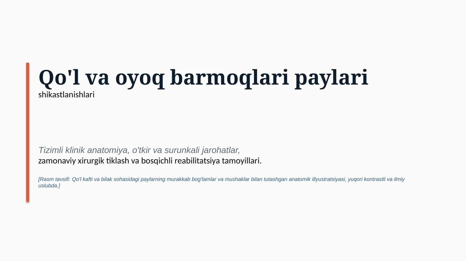 Qo‘l-oyoq barmoqlari paylari shikastlanishlari | 15 slaydli tibbiy taqdimot