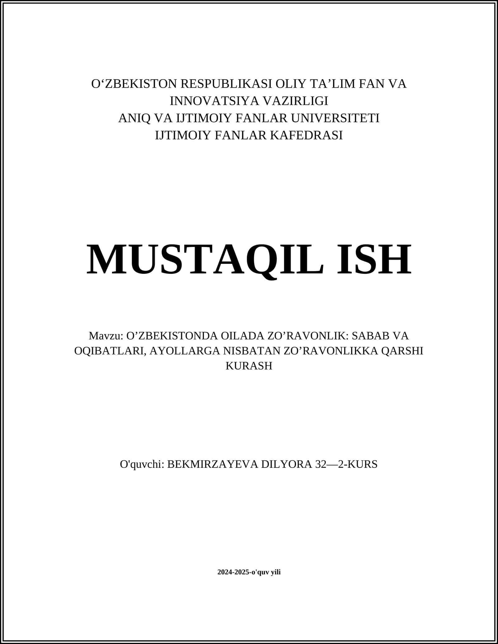 O’ZBEKISTONDA OILADA ZO’RAVONLIK: SABAB VA OQIBATLARI, AYOLLARGA NISBATAN ZO’RAVONLIKKA QARSHI KURASH