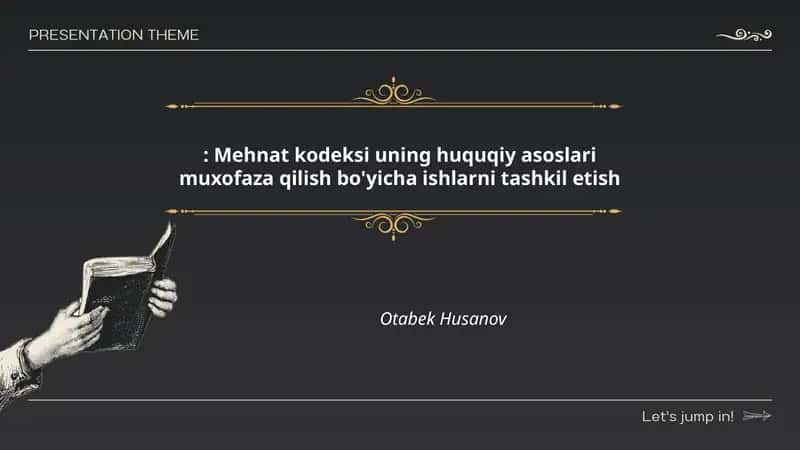 Mehnat kodeksi uning huquqiy asoslari muxofaza qilish bo'yicha ishlarni tashkil etish