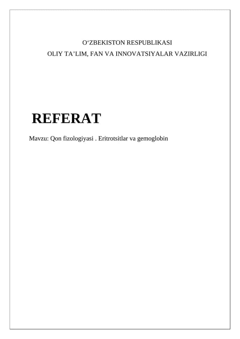 Qon fizologiyasi. Eritrotsitlar va gemoglobin