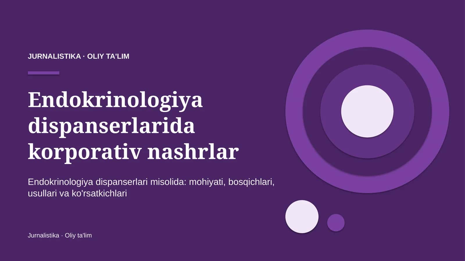 Endokrinologiya dispanserlarida korporativ nashrlar