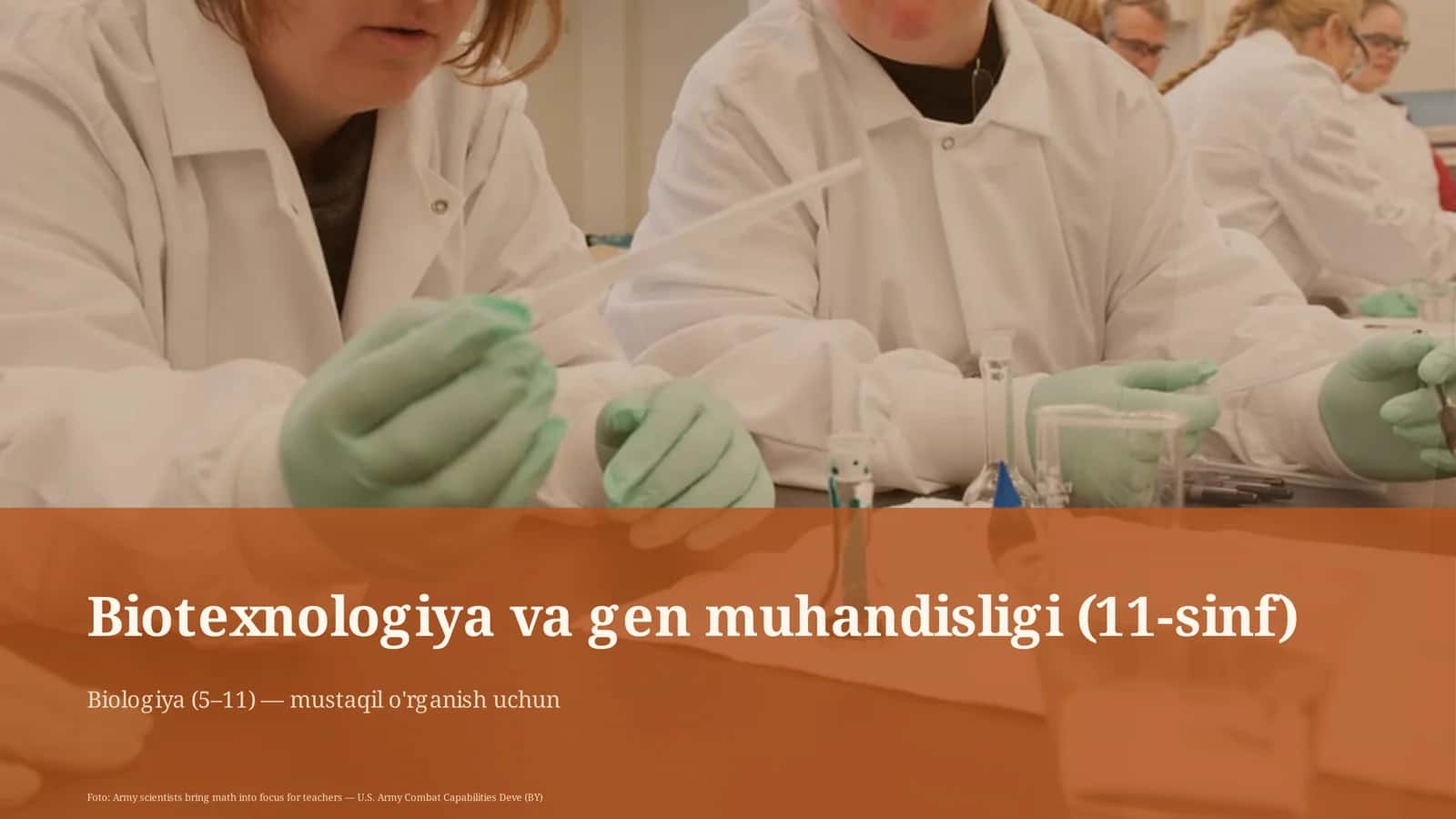 Biotexnologiya va gen muhandisligi (11-sinf)