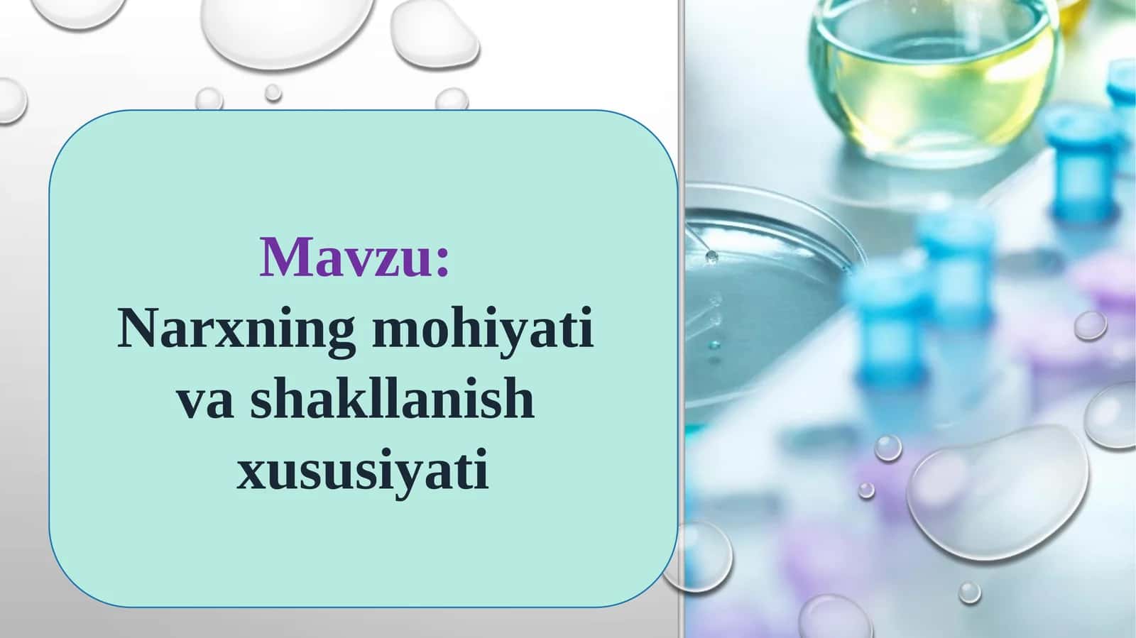 Narxning mohiyati va shakllanish xususiyati