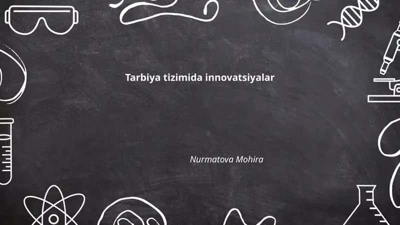 Tarbiya tizimida innovatsiyalar