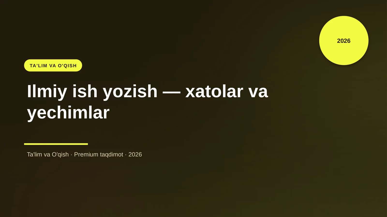 Ilmiy ish yozish — xatolar va yechimlar