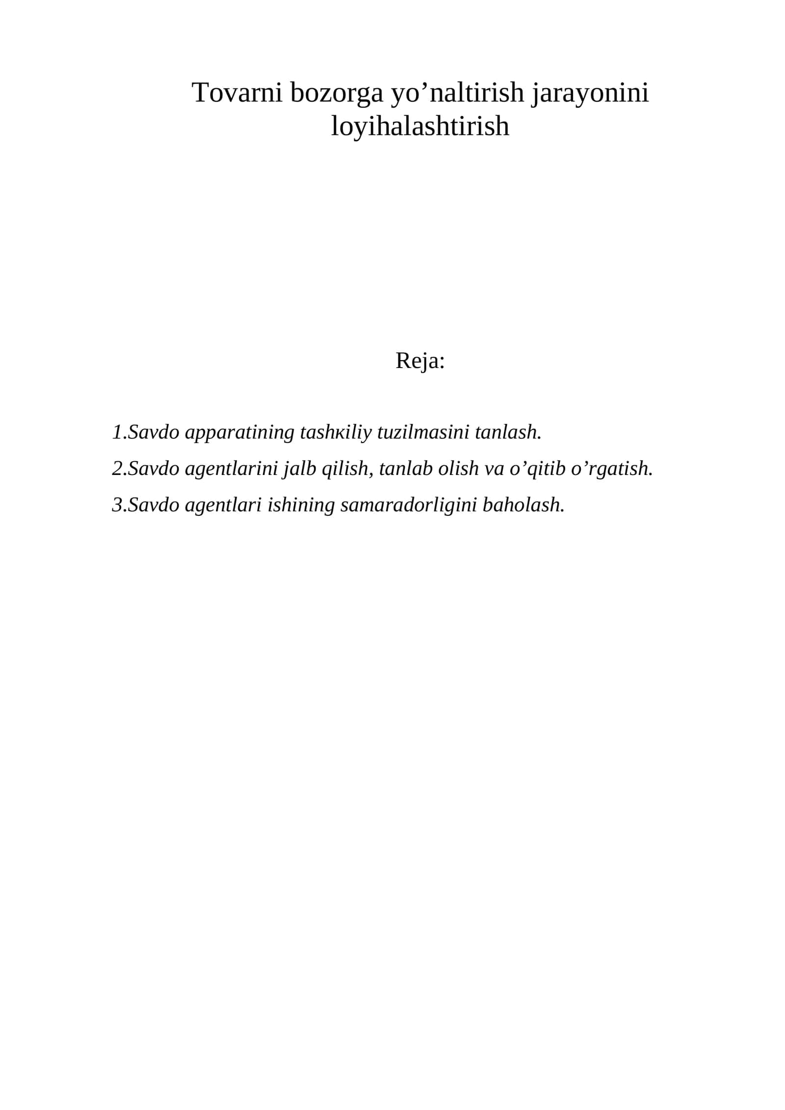 Sаvdо аppаrаtining tаshкiliy tuzilmаsini tаnlаsh