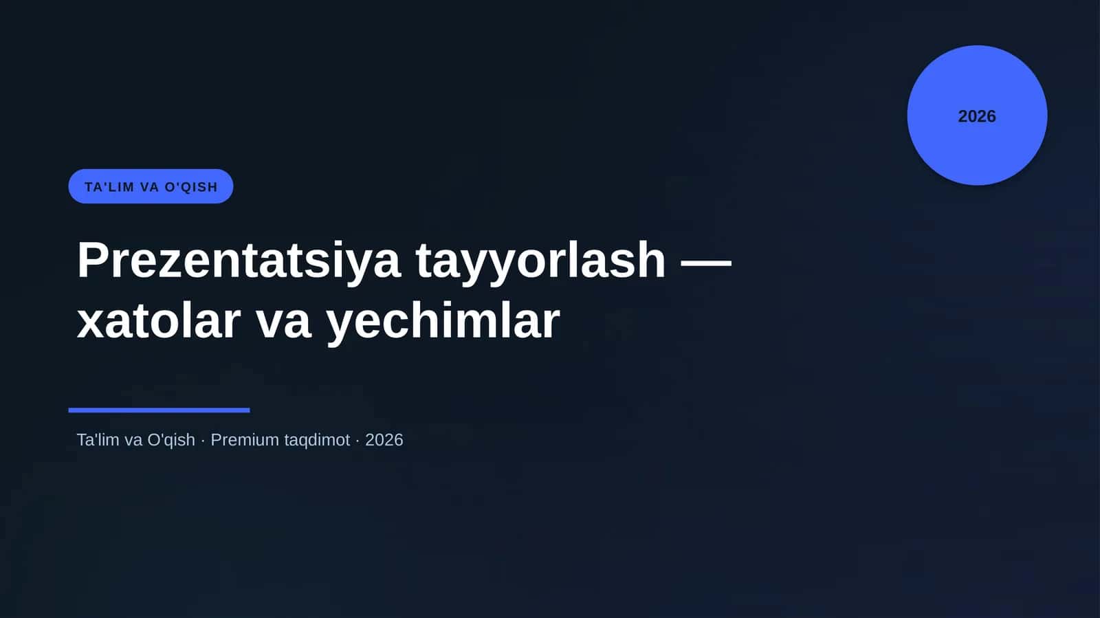 Prezentatsiya tayyorlash — xatolar va yechimlar
