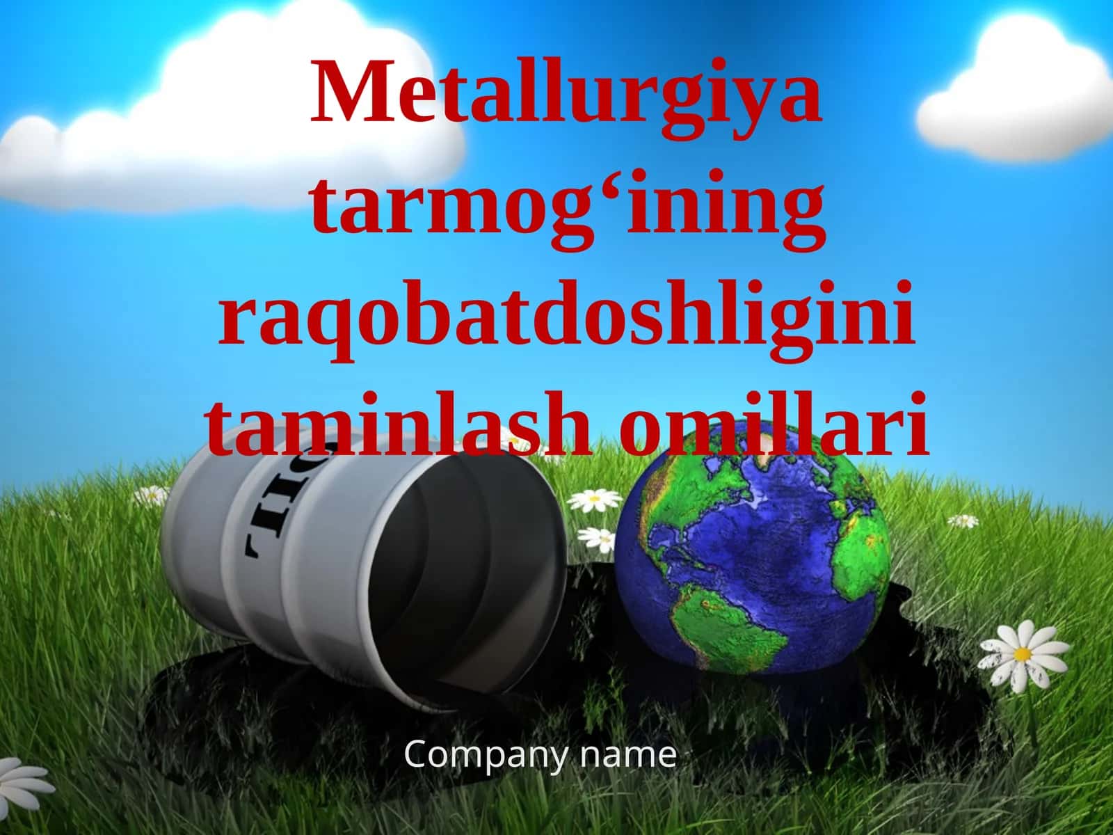 Metallurgiya tarmogʻining raqobatdoshligini taminlash omillari