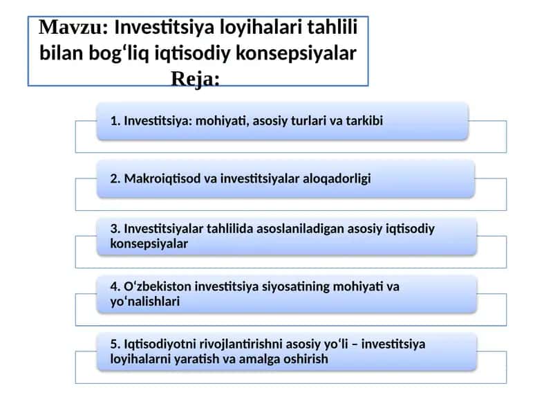 Investitsiya loyihalari tahlili bilan bog‘liq iqtisodiy konsepsiyalar