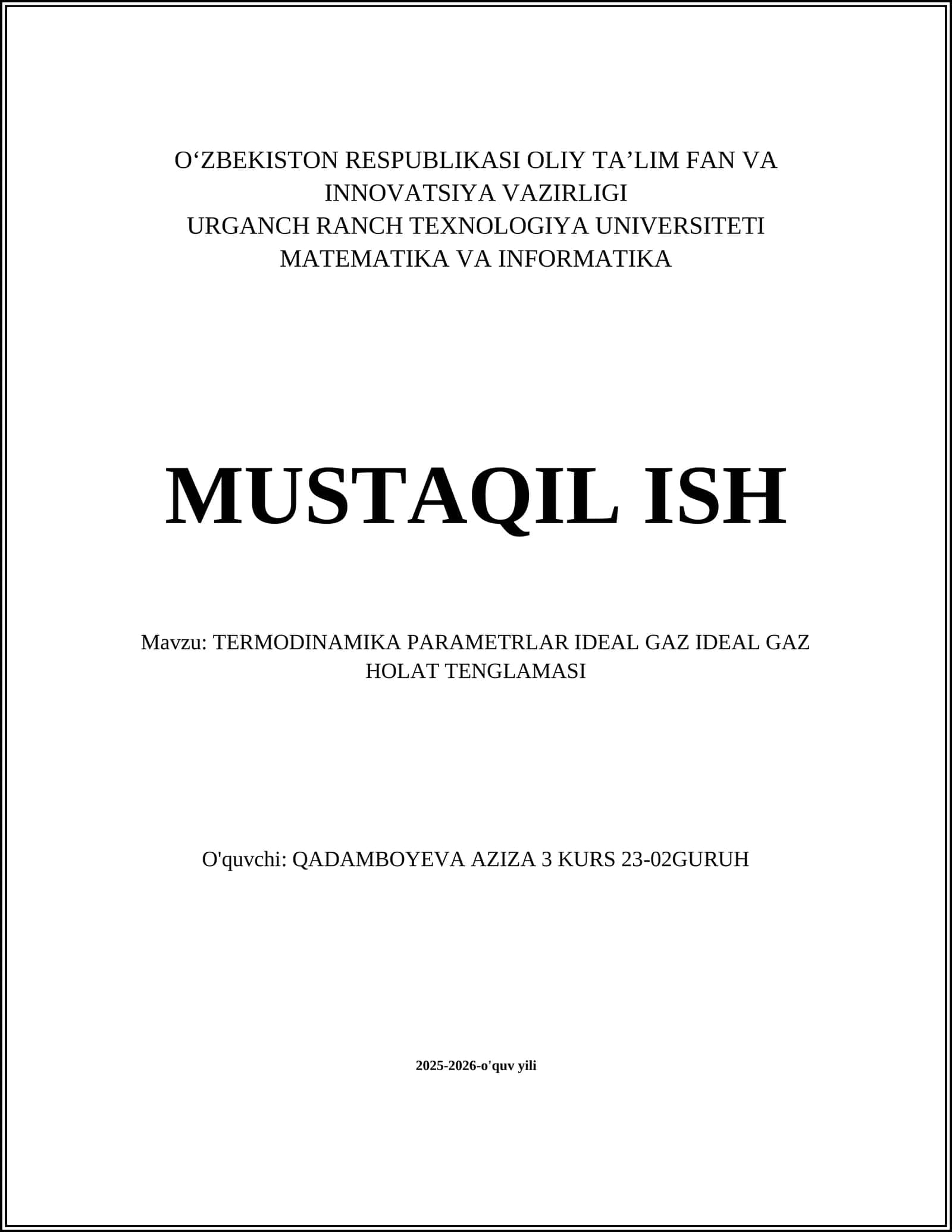 TERMODINAMIKA PARAMETRLAR IDEAL GAZ IDEAL GAZ HOLAT TENGLAMASI