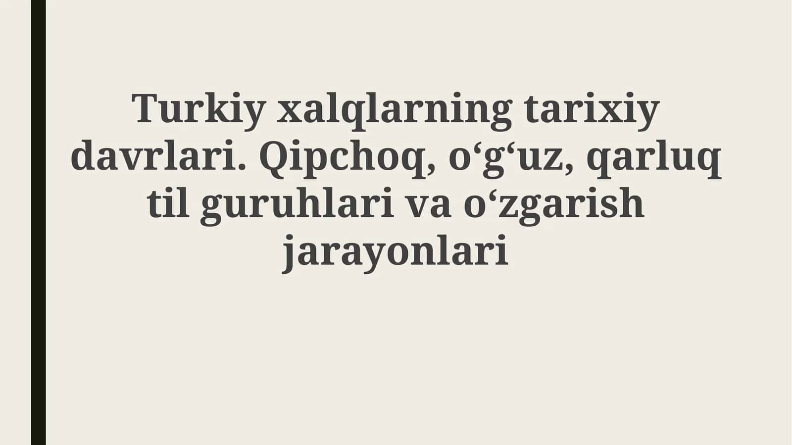 Turkiy xalqlar tarixiy davrlari