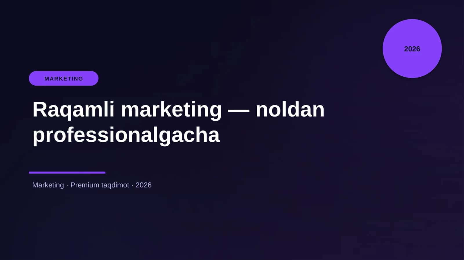 Raqamli marketing — noldan professionalgacha