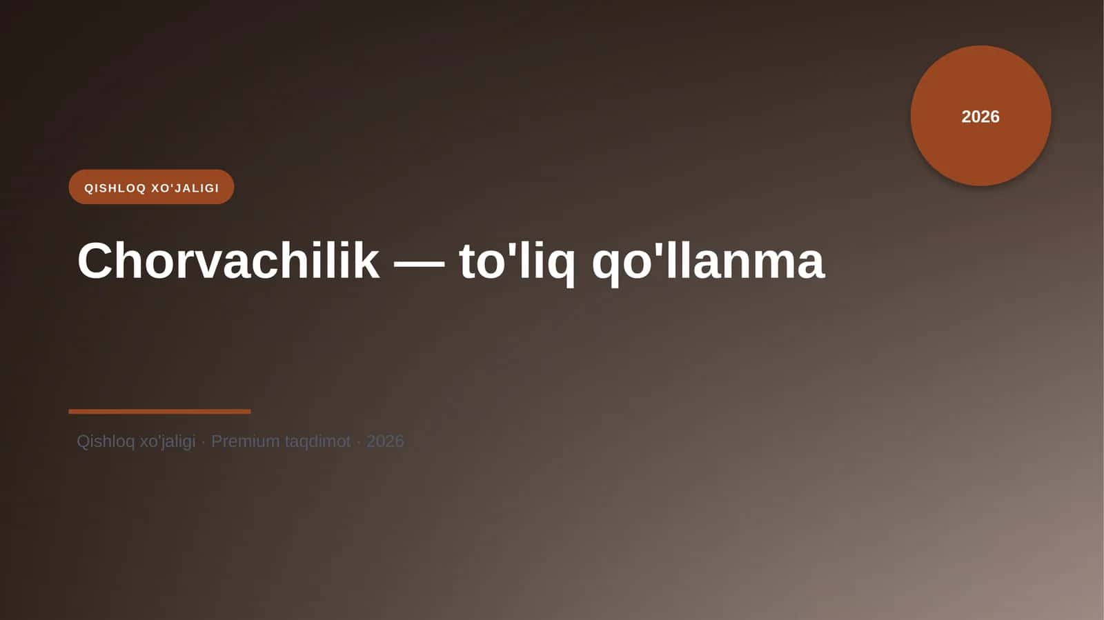 Chorvachilik — to'liq qo'llanma