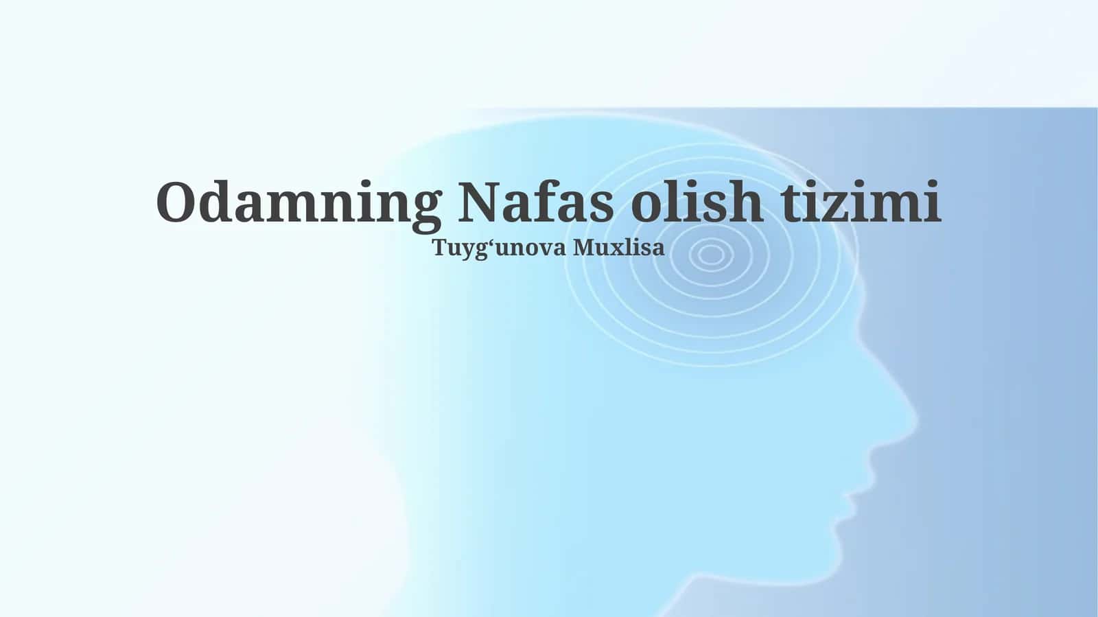 Odamning Nafas olish tizimi