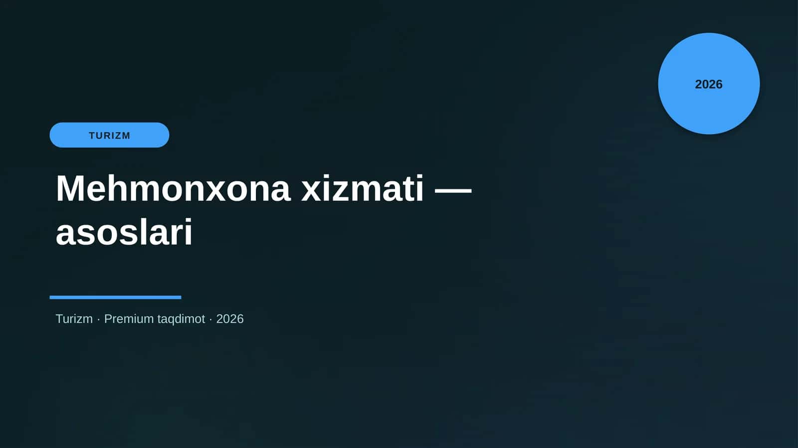 Mehmonxona xizmati — asoslari