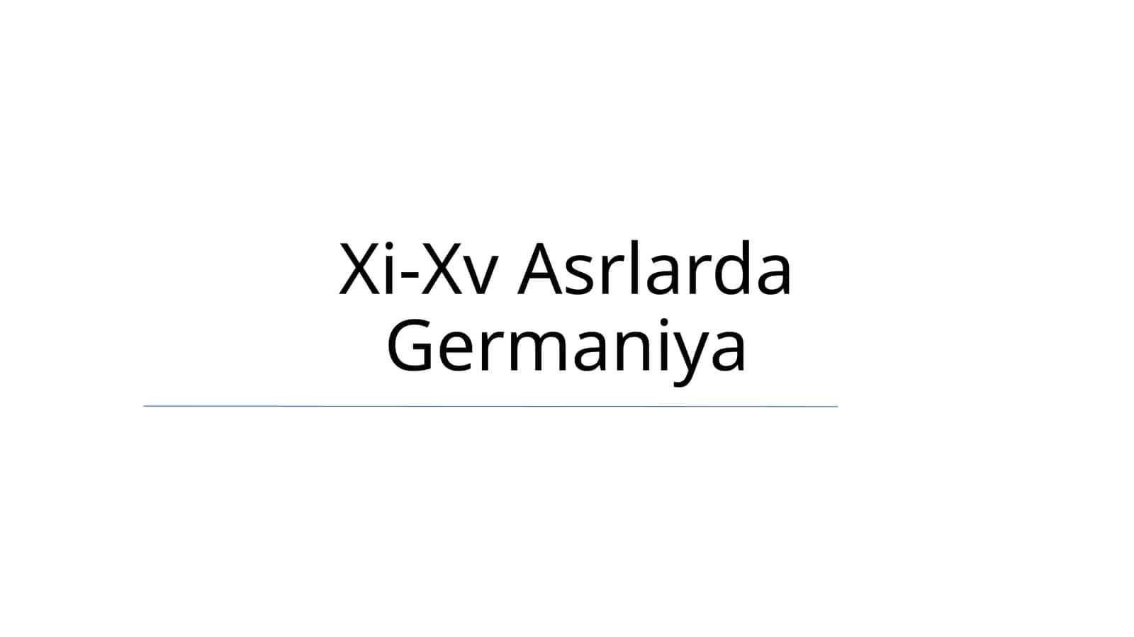Xi-Xv Asrlarda Germaniya