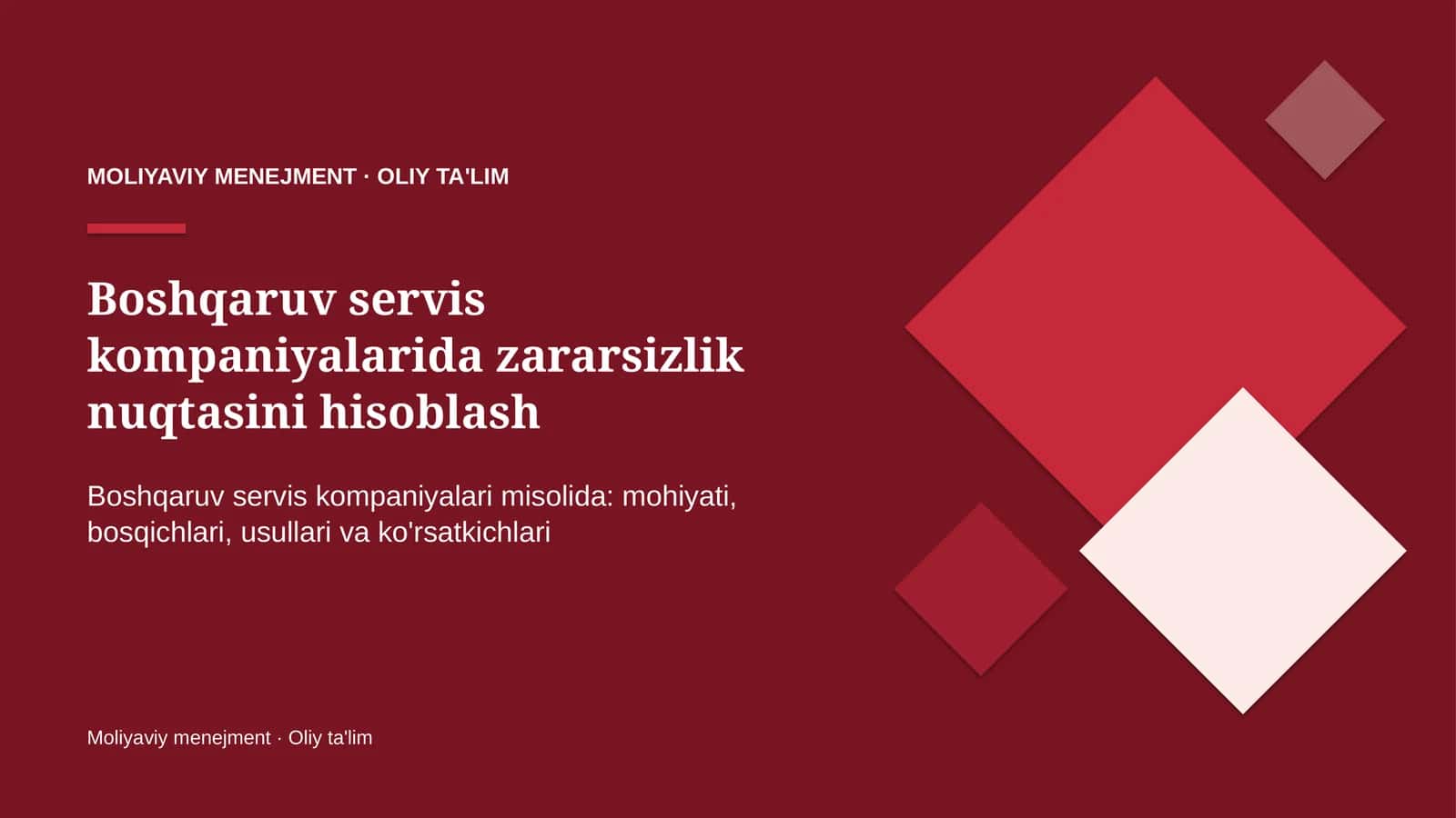 Boshqaruv servis kompaniyalarida zararsizlik nuqtasini hisoblash