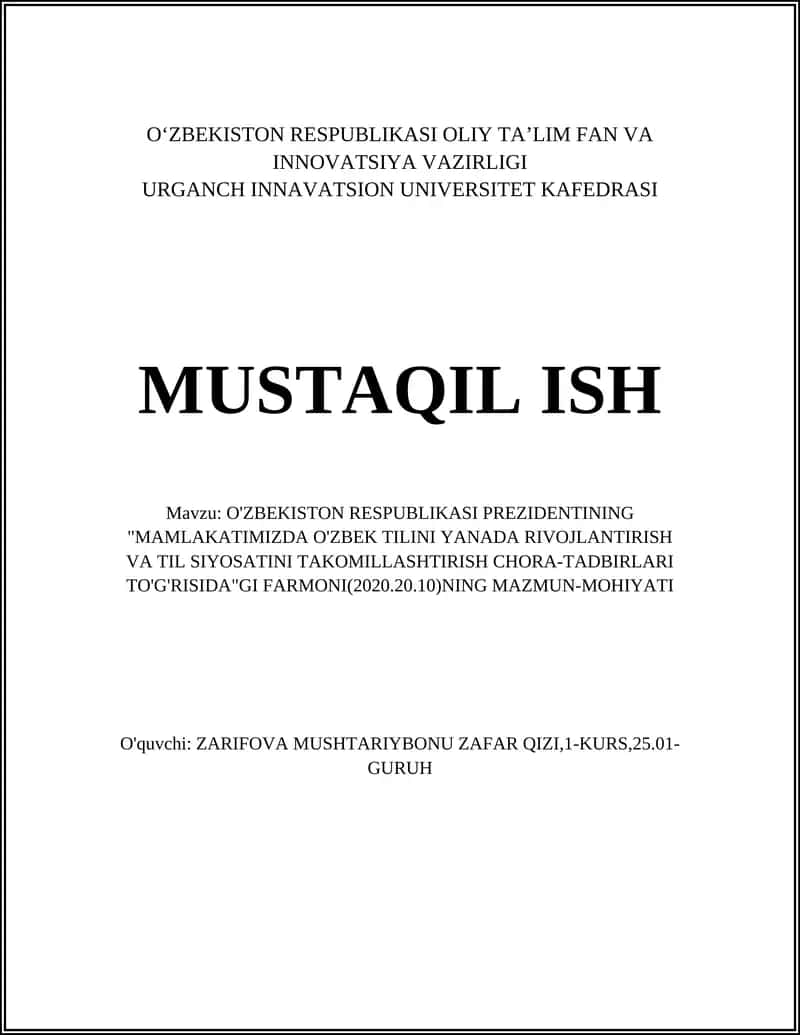 O'ZBEKISTON RESPUBLIKASI PREZIDENTINING "MAMLAKATIMIZDA O'ZBEK TILINI YANADA RIVOJLANTIRISH VA TIL SIYOSATINI TAKOMILLASHTIRISH CHORA-TADBIRLARI TO'G'RISIDA"GI FARMONI