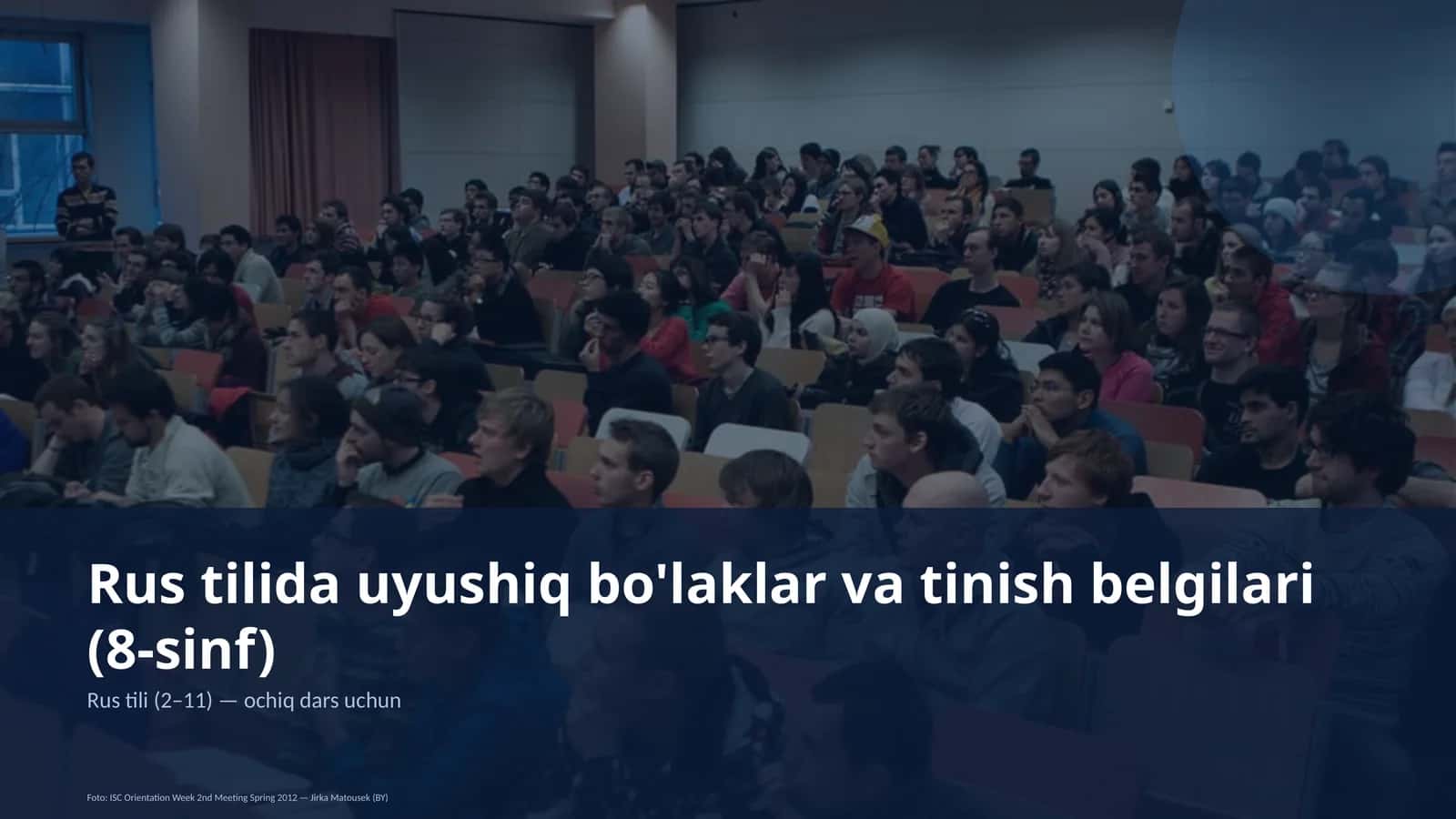 Rus tilida uyushiq bo'laklar va tinish belgilari (8-sinf)