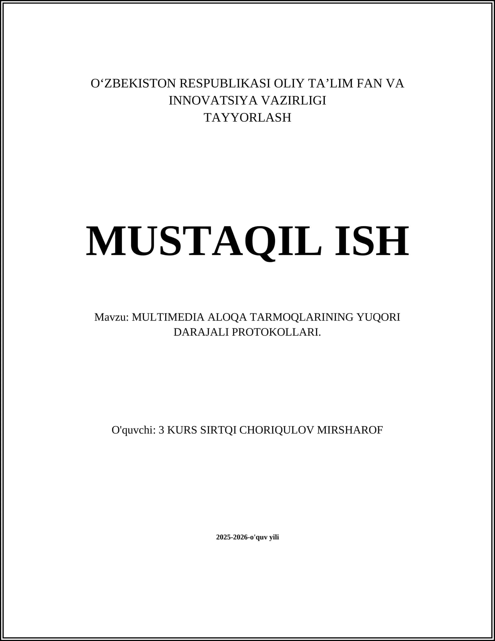 MULTIMEDIA ALOQA TARMOQLARINING YUQORI DARAJALI PROTOKOLLARI