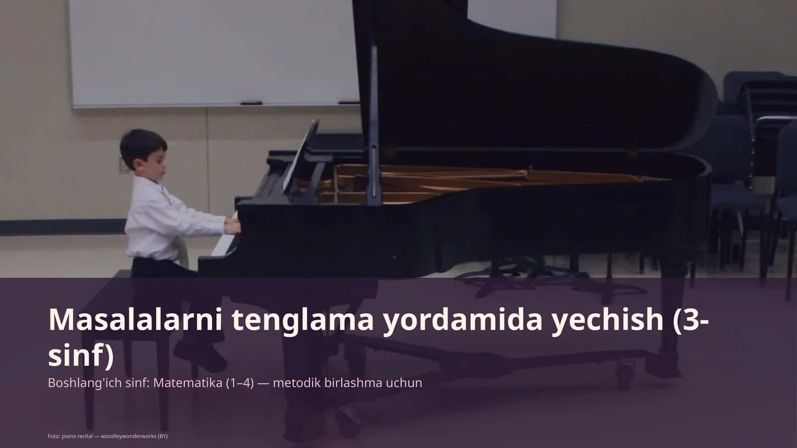 Masalalarni tenglama yordamida yechish (3-sinf)
