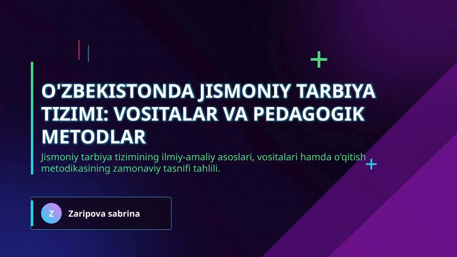 O'zbekiston da jismoniy tarbiya tizimining rivojlanish umumiy tasnifi
