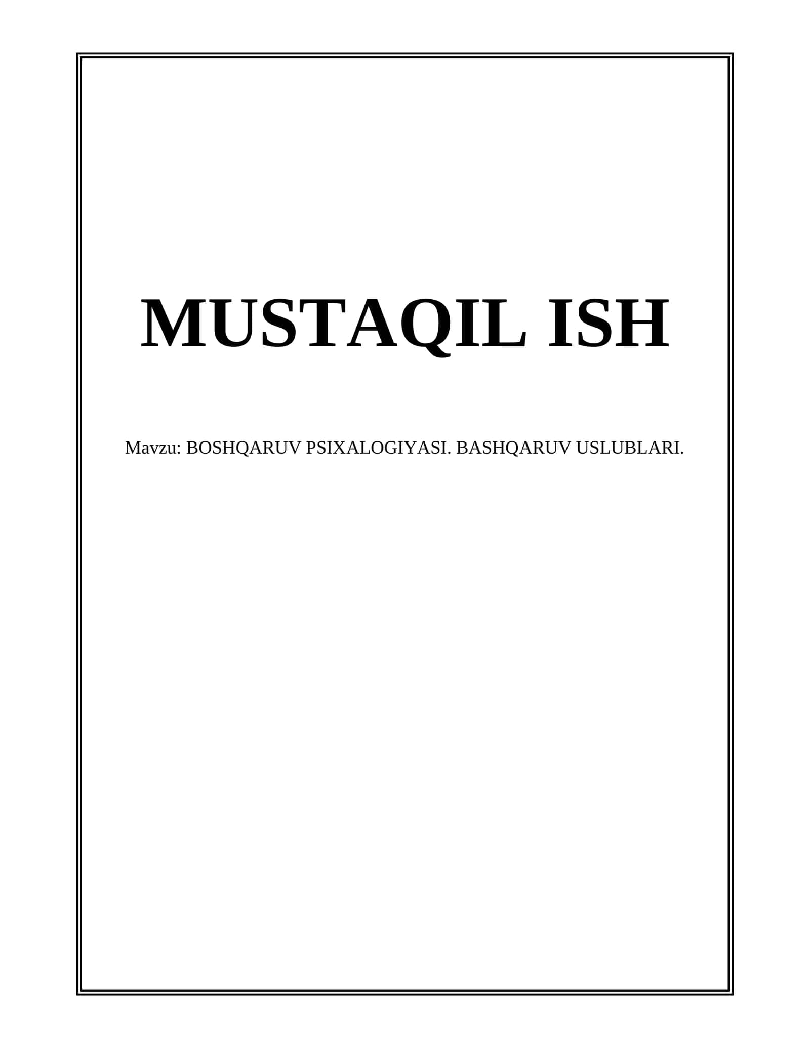 BOSHQARUV PSIXALOGIYASI. BASHQARUV USLUBLARI